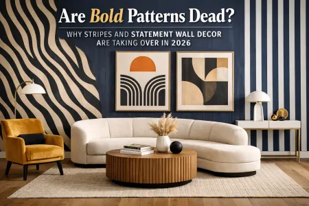 Are Bold Patterns Dead? Why Stripes and Statement Wall Decor Are Taking Over in 2026