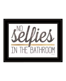 No Selfies in the Bathroom by Marla Rae — Framed Wall Art Print